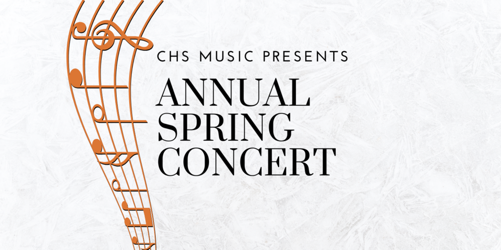 White Variegated Background with Orange Shadowed Music Staff and the text, "CHS Music Presents Annual Spring Concert"