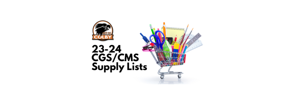 White background with the Colby Eagle Logo and a mini shopping cart full of school supplies and black text that reads "23-24 CGS/CMS Supply Lists."