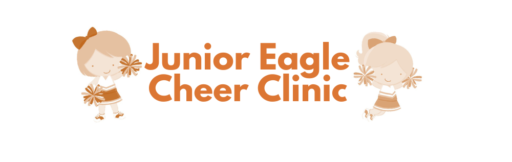 Little Cheerleaders with the orange text  "Junior Eagle Cheer Clinic"