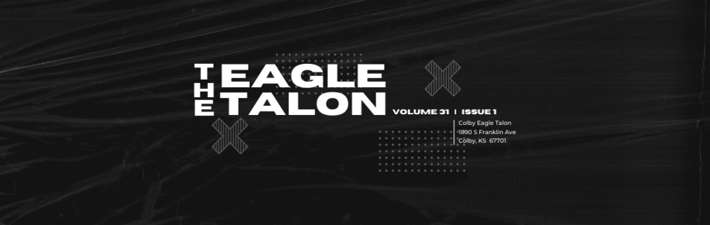 Black background with sketched geometric shapes and the white text that says "The Eagle Talon, Volume 31 | Issue 1, Colby Eagle Talon 1890 S Franklin Ave, Colby, KS  67701"