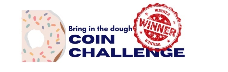 Sprinkle Doughnut on the left hand side with text "Bring in the dough COIN CHALLENGE WINNER"