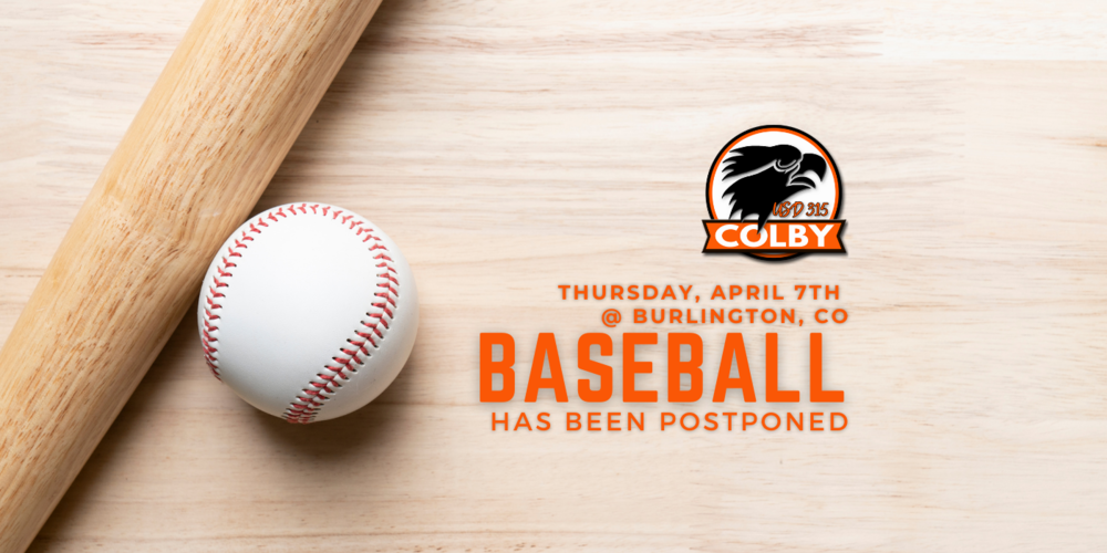 Thursday, April 7th @ Burlington, CO Baseball has been postponed on a wooden table with a bat and ball.