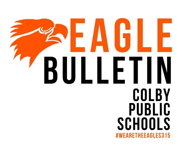 Eagle Bulletin | Colby Puvlic Schools #WeAreTheEagles315 white background with orange power eagle