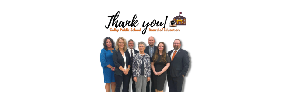 Seven adults standing together and smiling on a white background with the text "Thank you!  Colby Public School Board of Education" and the Colby USD 315 logo over an orange school house icon