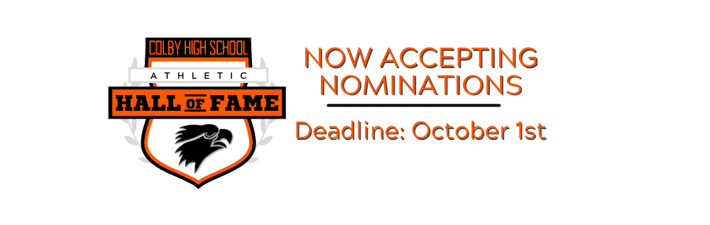 Colby High School Athletic Hall of Fame with a Power Eagle Crest and the text "Now Accepting Nominations Deadline:  October 1st"